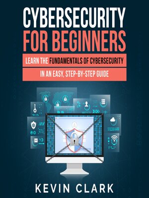 cover image of Cybersecurity for Beginners